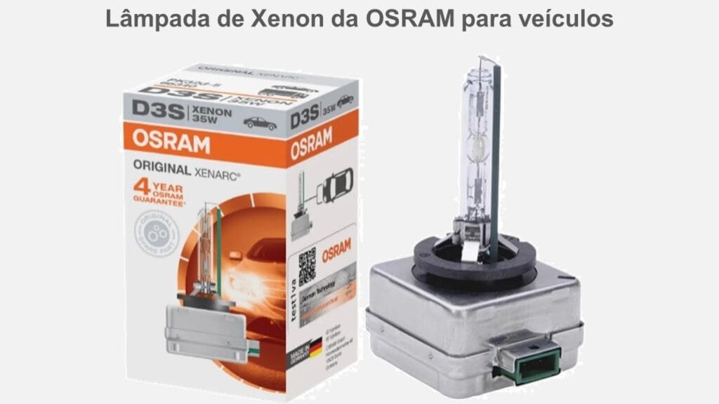 Tipo de lâmpadas de descarga ou lâmpada Xenon da OSRAM