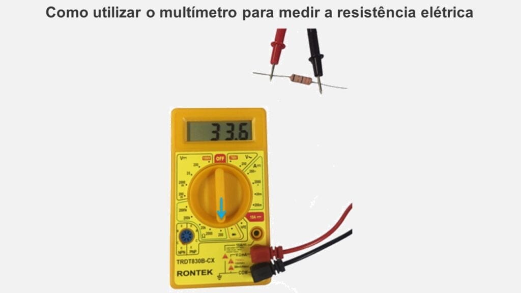 Como utilizar o multímetro e medir a resistência elétrica